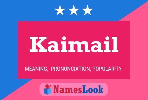 Kaimail 名字海报