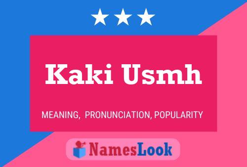 Kaki Usmh 名字海报