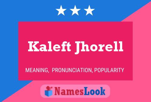 Kaleft Jhorell 名字海报