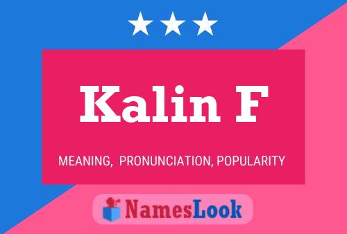 Kalin F 名字海报