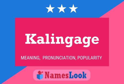 Kalingage 名字海报