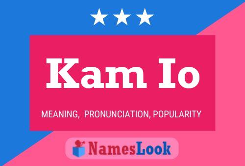 Kam Io 名字海报