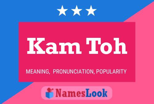 Kam Toh 名字海报