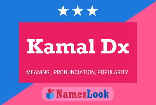 Kamal Dx 名字海报