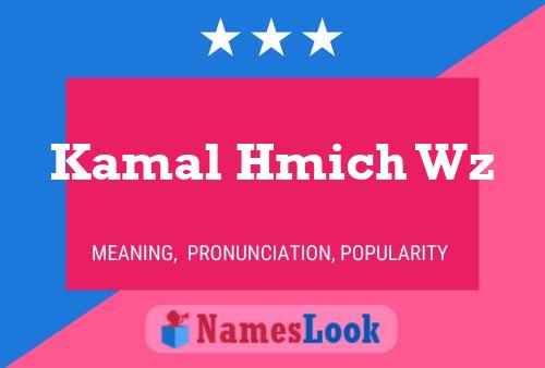 Kamal Hmich Wz 名字海报