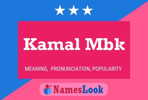 Kamal Mbk 名字海报