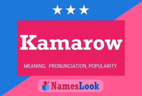 Kamarow 名字海报