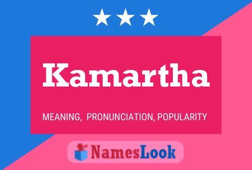 Kamartha 名字海报