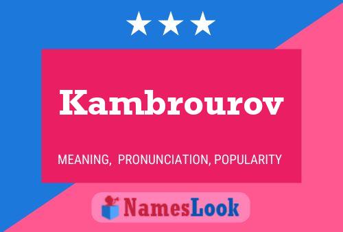 Kambrourov 名字海报