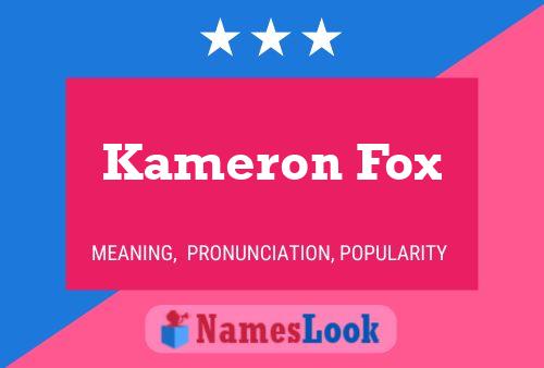 Kameron Fox 名字海报