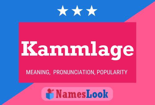 Kammlage 名字海报