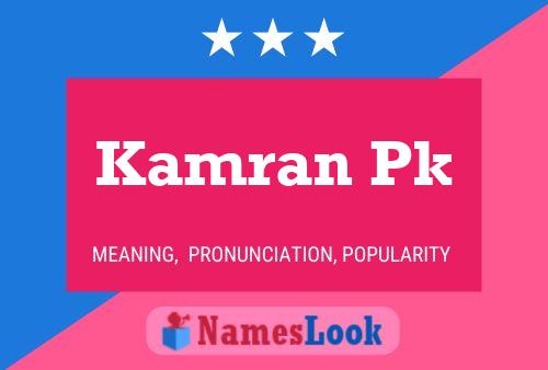 Kamran Pk 名字海报