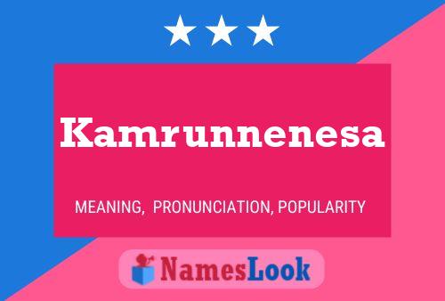 Kamrunnenesa 名字海报