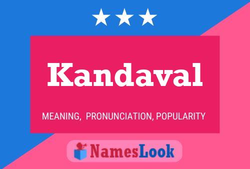 Kandaval 名字海报