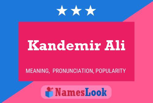 Kandemir Ali 名字海报