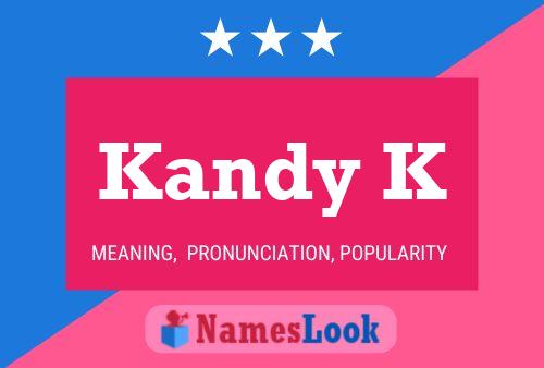 Kandy K 名字海报