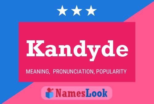 Kandyde 名字海报