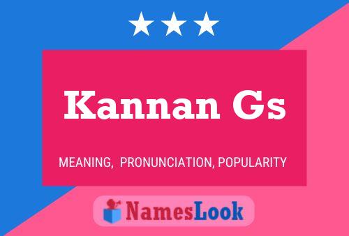 Kannan Gs 名字海报