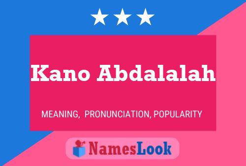 Kano Abdalalah 名字海报