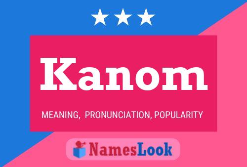 Kanom 名字海报