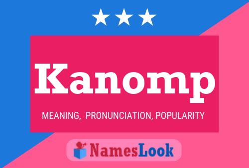 Kanomp 名字海报