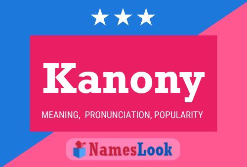 Kanony 名字海报