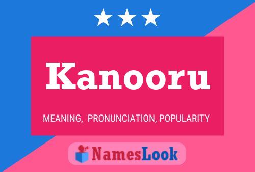 Kanooru 名字海报