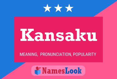 Kansaku 名字海报