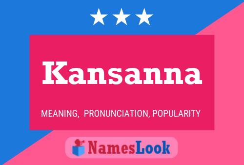 Kansanna 名字海报