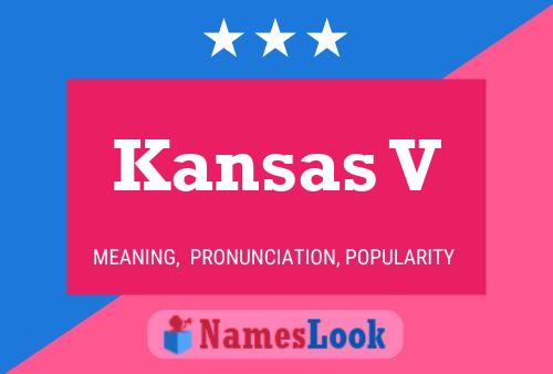 Kansas V 名字海报