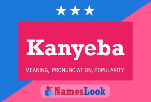 Kanyeba 名字海报