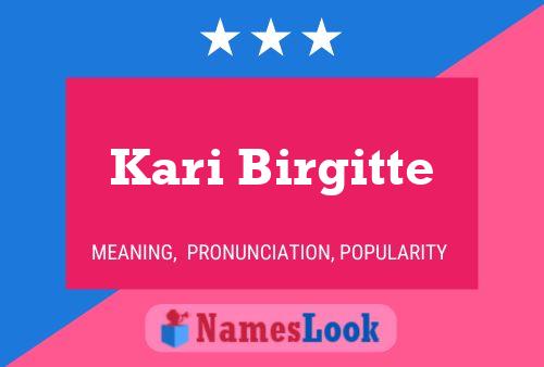 Kari Birgitte 名字海报