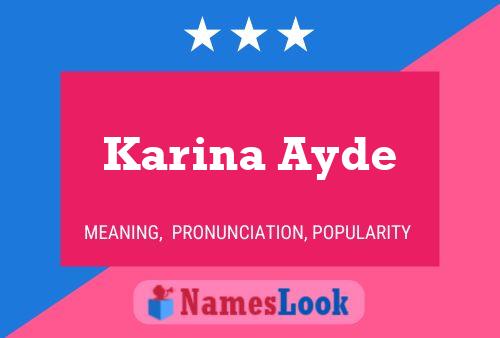 Karina Ayde 名字海报