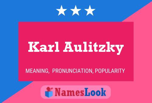 Karl Aulitzky 名字海报