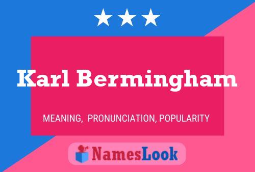 Karl Bermingham 名字海报