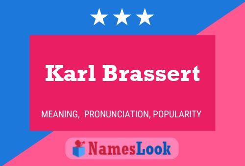 Karl Brassert 名字海报