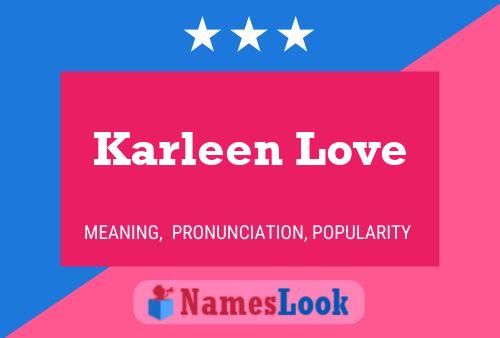 Karleen Love 名字海报