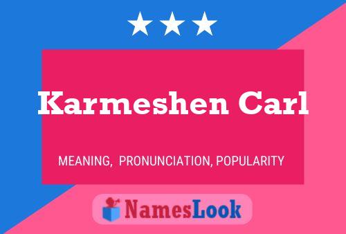 Karmeshen Carl 名字海报