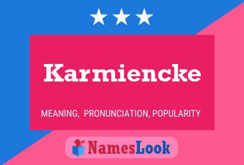 Karmiencke 名字海报