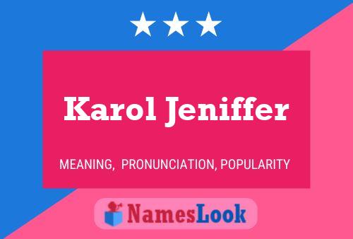 Karol Jeniffer 名字海报