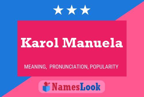 Karol Manuela 名字海报