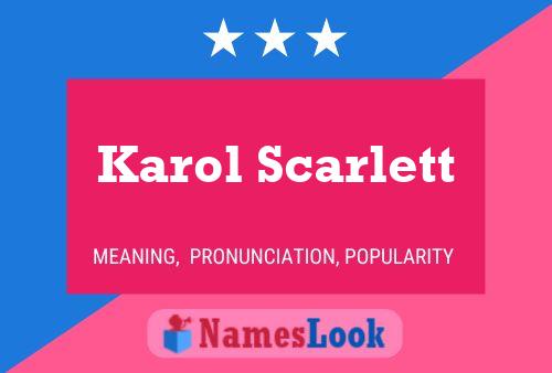 Karol Scarlett 名字海报