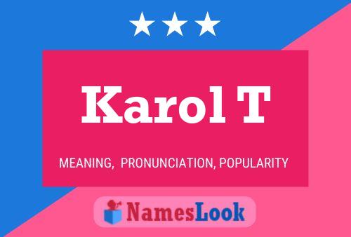 Karol T 名字海报