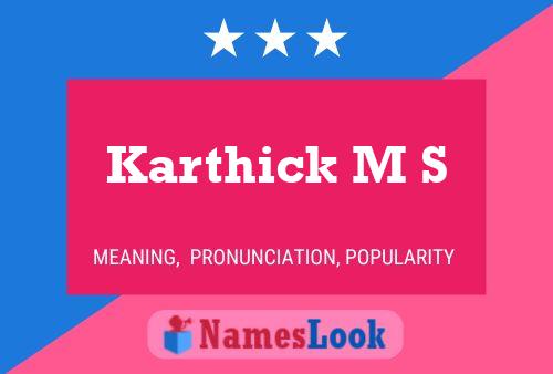 Karthick M S 名字海报