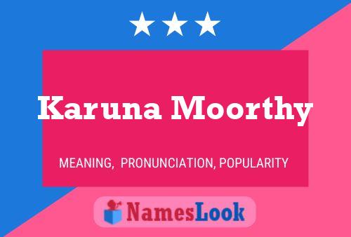 Karuna Moorthy 名字海报