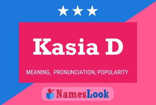 Kasia D 名字海报