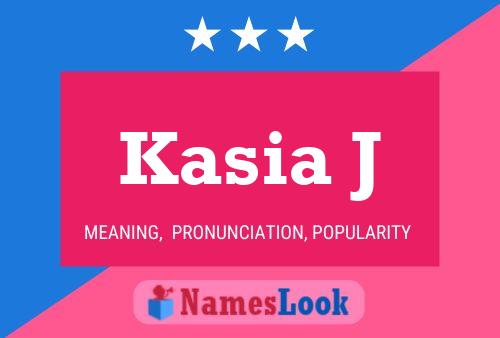 Kasia J 名字海报