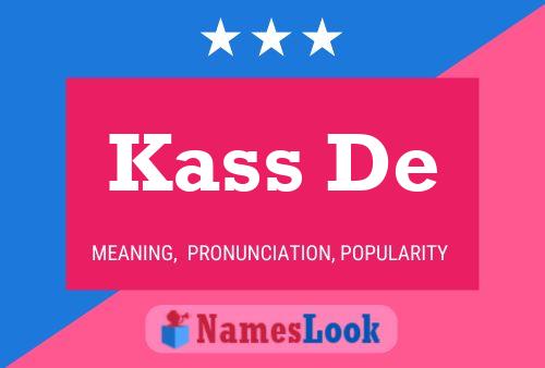 Kass De 名字海报