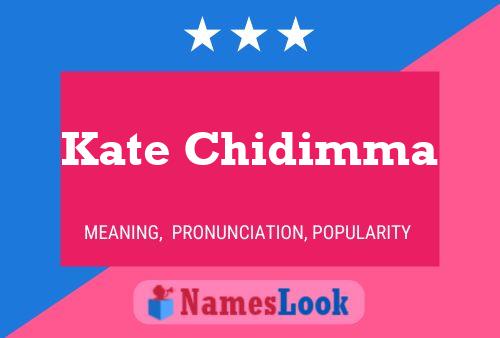 Kate Chidimma 名字海报