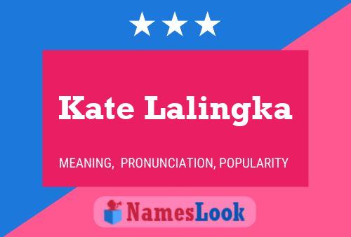 Kate Lalingka 名字海报